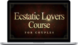 Taylor Johnson – Ecstatic Lovers Course