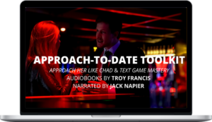 Troy Francis – Approach-to-Date Toolkit