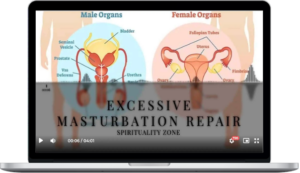 Spirituality Zone – Excessive Masturbation Damage Repair (Advanced Version)