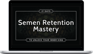 Taylor Johnson – Semen Retention Mastery