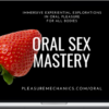 Pleasure Mechanics – Oral Sex Mastery