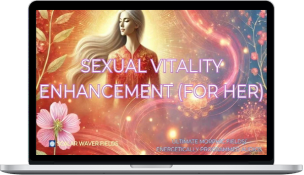 Scalar Waver – Sexual Vitality Enhancement (for Her) +33X (Extremely Amplified Version)