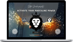 Tantric Academy – Activate Your Masculine Power