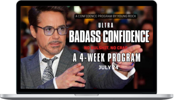 Young Rock – Ultra Badass Confidence - A 4 Week Program