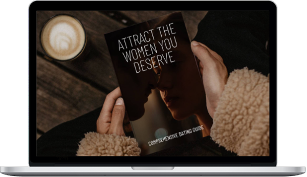 Factfervor – Attract The Women You Deserve