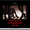 The KTN Knowledge Vault – The Role Of Sex in The Seduction Stage Part 2