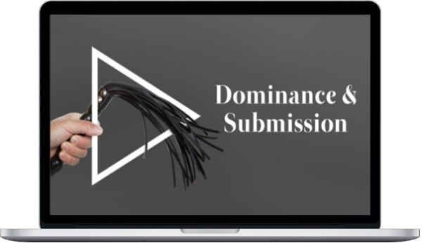 Beducated – Dominance & Submission: Playing With Power Dynamics