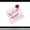 Jennifer Hadley – Be A Love Magnet