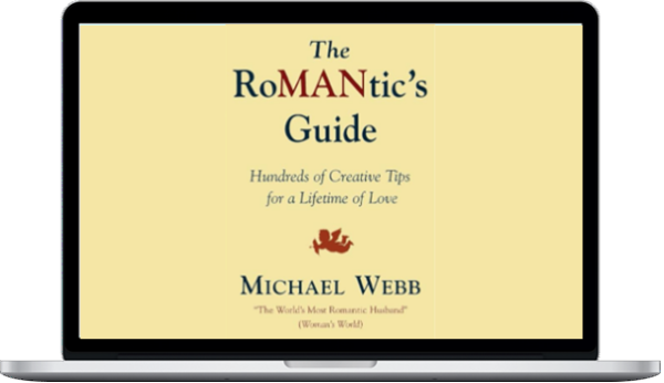 Michael Webb – The Romantic Guide