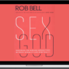 Rob Bell – Sex God