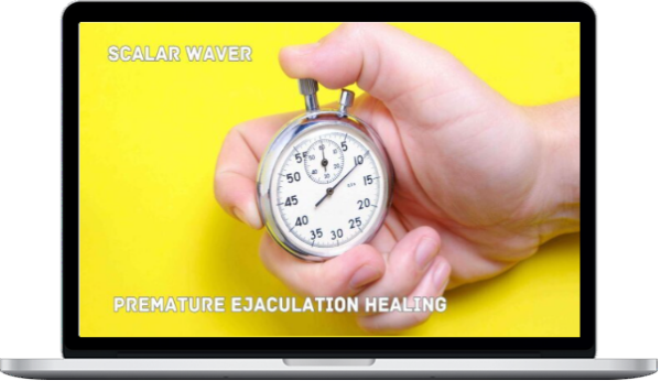 Scalar Waver – Premature Ejaculation Healing +33X (Extremely Amplified Version)