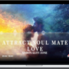 Spirituality Zone – Attract Soul Mate Love (Advanced)