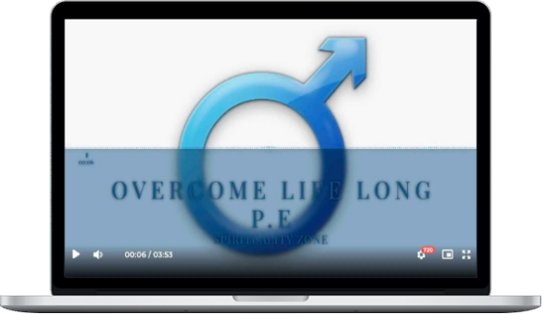 Spirituality Zone – Life Long Premature Ejaculation (Advanced Version)