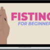 Tuck Malloy – Fisting for Beginners