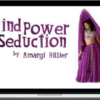 Amargi Hillier – Mind Power Seduction