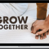 Ella Shannon - Grow Together: Tantric Practices to Strengthen Your Relationship