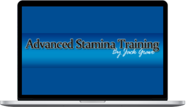 Jack Grave – Advanced Stamina Training