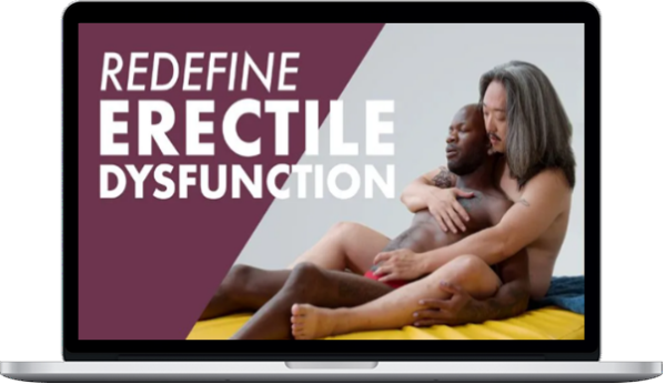 Sex School – Redefine Erectile Dysfunction EduPorn Tips to Experience Pleasure with ED