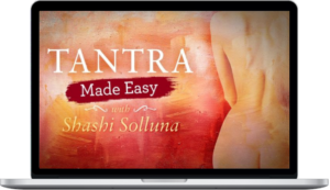 Shashi Solluna – Tantra Made Easy