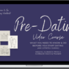 Belah Rose – Pre-Dating Video Course