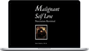 Shmuel Vaknin – Malignant Self Love Narcissism Revisited