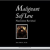 Shmuel Vaknin – Malignant Self Love Narcissism Revisited