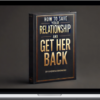 Andrew Browski – How To Save Your Relationship And Get Her Back