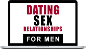 Dating Sex Relationships For Men