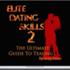 Greg Dean – Elite Dating Skills 2 The Ultimate Guide To Teasing