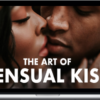 Renee Stewart – The Art of Sensual Kiss Find Your Unique Kissing Style – Beducated