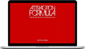 Paul Janka – Attraction Formula & Conversation Secrets How To Seduce Any Woman In 60 Seconds